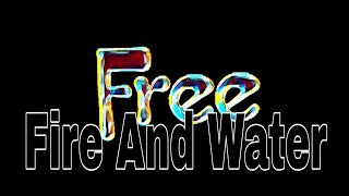 FREE - Fire And Water (Lyric Video)
