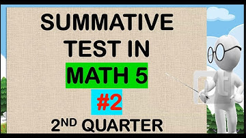 SUMMATIVE TEST#2  MATH 5  MELC 2ND QUARTER with Table of Specification