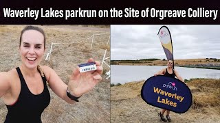Running Waverley Lakes parkrun on the Site of Orgreave Colliery & Coking Plant the week after 59:59 @NicolaRuns
