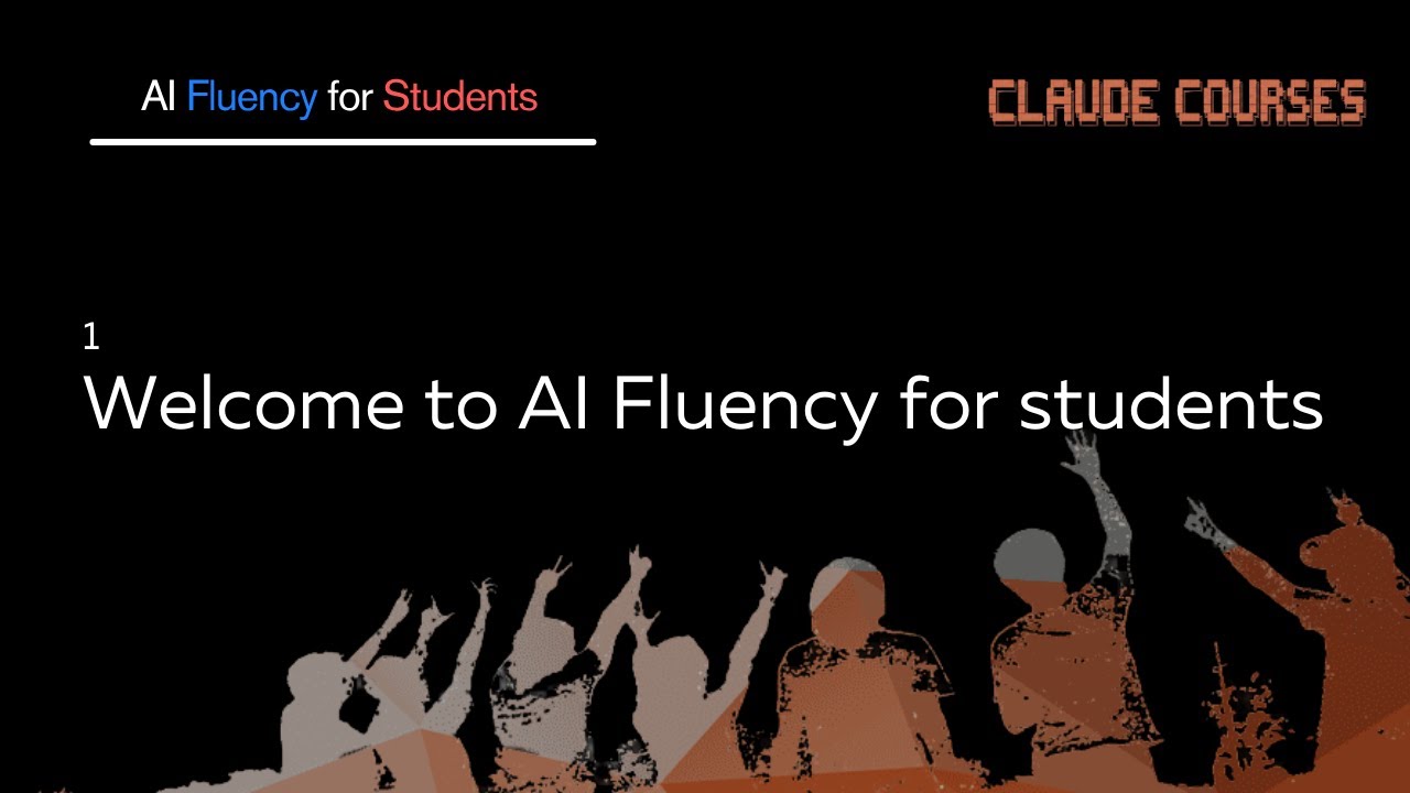 Welcome to AI Fluency for Students: A New Claude Course Launch