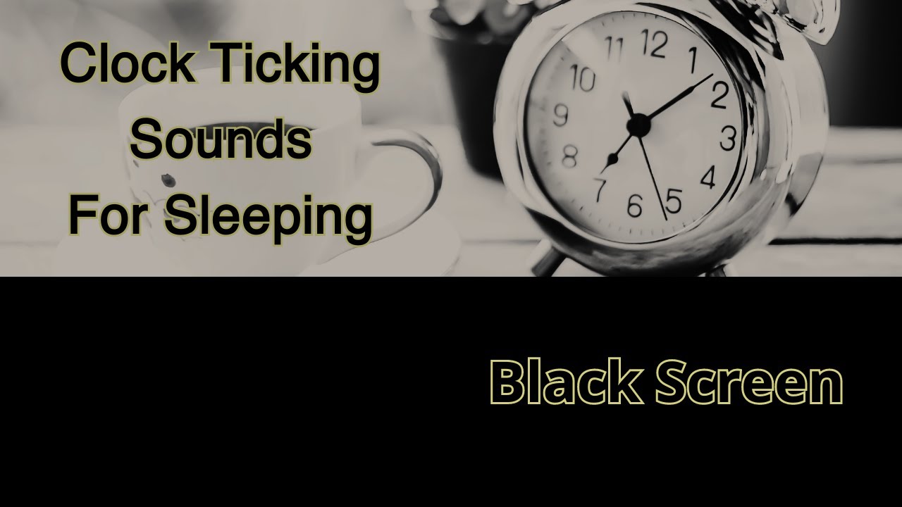Clock Ticking Sounds for Sleeping and Relaxing /10 Hours/Black Screen