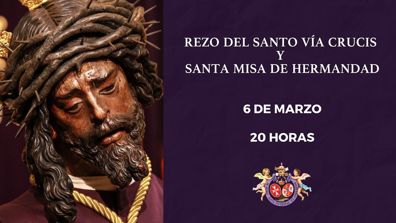 Rezo del Vía Crucis y Santa Misa de Hermandad