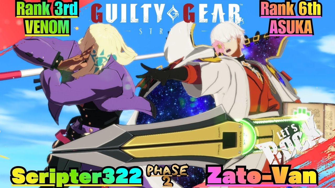 GGST➤Rank 3rd VENOM / ヴェノム [ Scripter322 ] vs Rank 6th ASUKA / 飛鳥 [ Zato-Van ] Guilty Gear