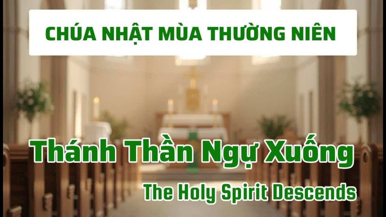 Thánh Thần Ngự Xuống – The Holy Spirit Descends - YouTube