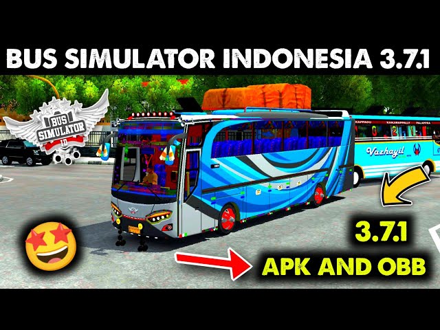 Bus Simulator Indonesia 3.7.1 APK & OBB | Bussid v3.7.1 apk and obb download | mod v3.7.1 obb Bussid class=