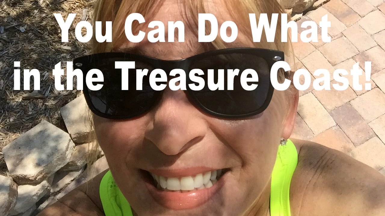 high-quality-living-in-the-treasure-coast-youtube
