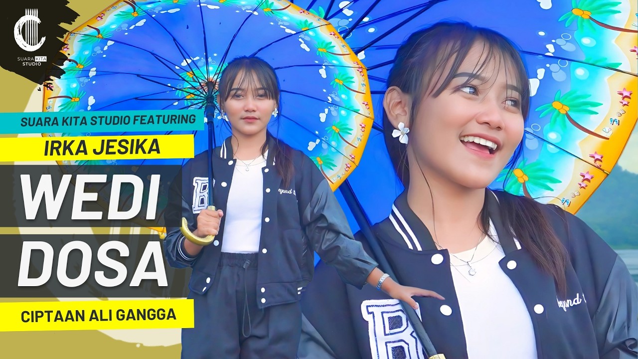 WEDI DOSA - IRKA JESIKA FEAT SUARA KITA STUDIO