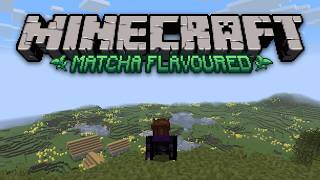 Minecraft Matcha Flavoured is probably one of my favourite data packs || Matcha Flavoured ||