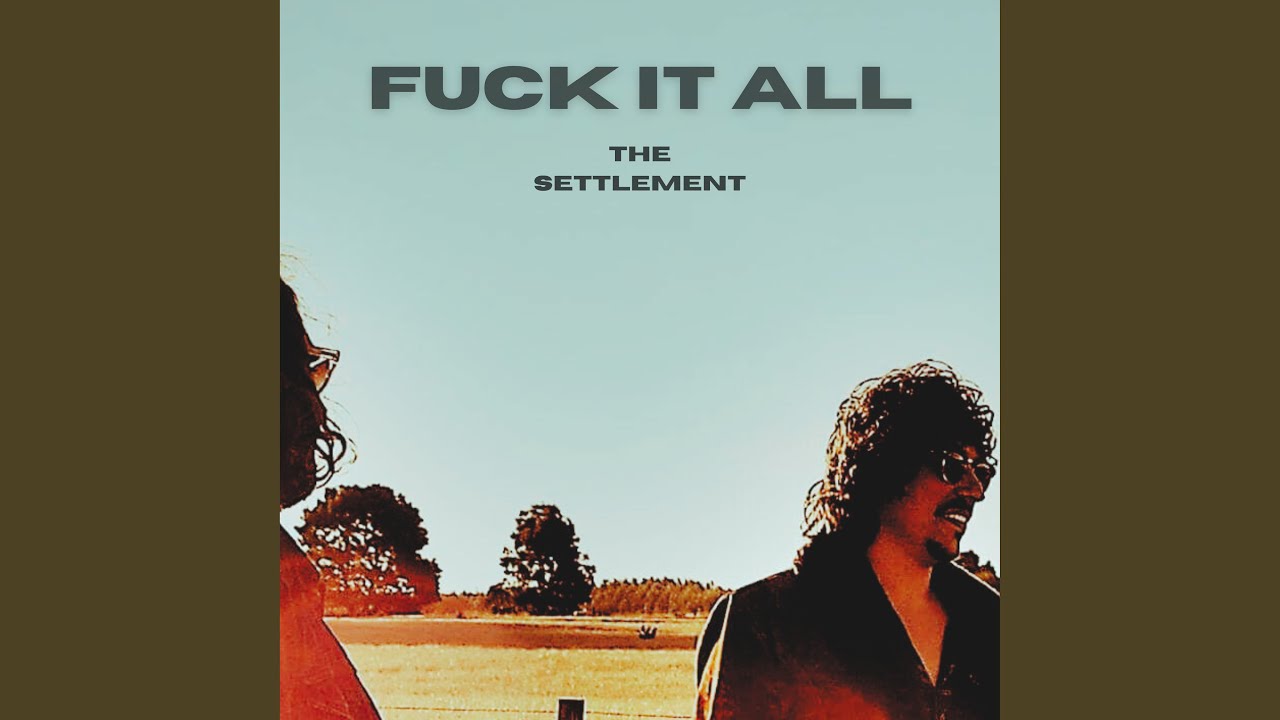 Watch F**k It All on YouTube Watch F**k It All on YouTube