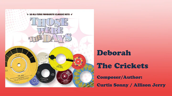 Deborah - The Crickets (Those Were The Days Vol.1)