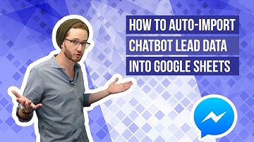 How to Integrate a Facebook Bot to Google Sheets: Advanced Chatbot Marketing with Connections