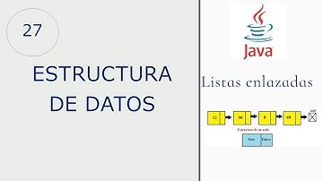 27.-Curso de EDD en Java || Eliminar un dato del inicio de la lista enlazada.