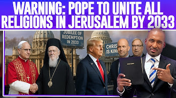💥Come To UpperRoom In 2033💥Pope To Unite All Religions In Jerusalem By 2033💥Pray Everyday At 20:33💥