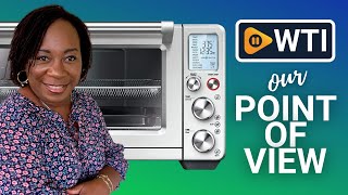Breville Smart Oven Air Fryer Pro | Our Point Of View
