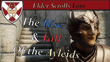 Elder Scrolls Lore S2 E01: The Rise & Fall of the Ayleids