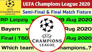 Hi friends! this video may be create on uefa champions league 2019-20
| semi-final & final match fixture 2020 f...