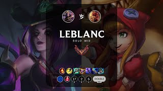 LeBlanc Mid vs Annie - EUW Grandmaster Patch 14.7