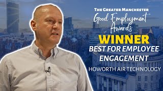 Howorth Air Technology - Best for Employee Engagement - Greater Manchester Good Employment Awards