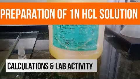 How to prepare 1N HCl Solution from concentrated HCl solution| Lab Activity