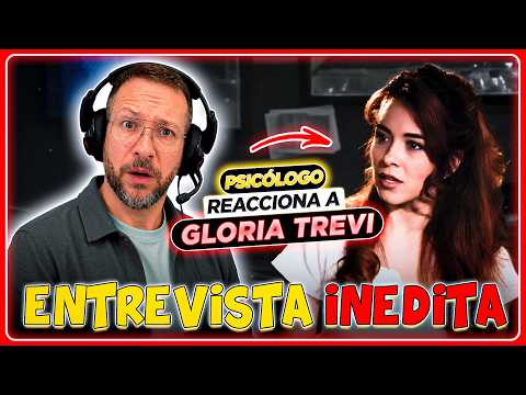 GLORIA TREVI BREAKS HER SILENCE: The Interview That Shocked Mexico | Psychologist REACTS