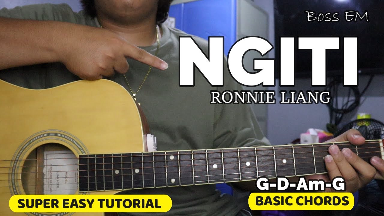 Ngiti Ronnie Liang (Super Easy Chords) Strumming Version Guitar