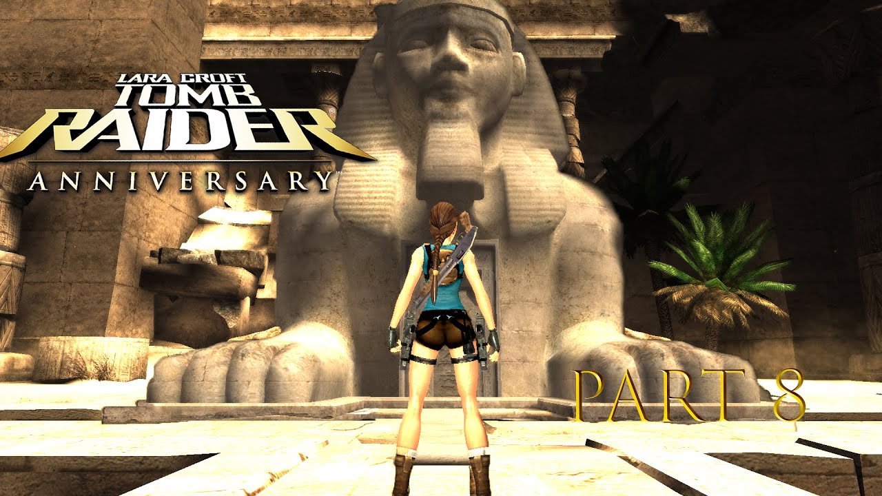 Tomb Raider  Anniversary  part 8