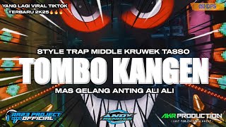 Download Lagu DJ YANG LAGI VIRAL TIKTOK TOMBO KANGEN - MAS GELANG ANTING ALI ALI❗TRAP MIDDLE KRUWEK TASSO TERBARU MP3 Download Lagu DJ YANG LAGI VIRAL TIKTOK TOMBO KANGEN - MAS GELANG ANTING ALI ALI❗TRAP MIDDLE KRUWEK TASSO TERBARU MP3