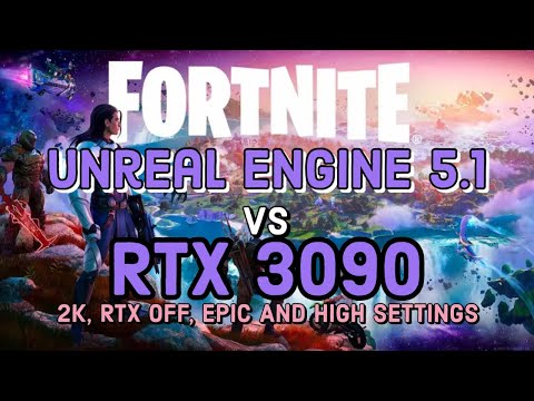 Fortnite Unreal Engine 5.1 vs RTX 3090 (i7-13700k, EPIC and HIGH, RTX off)