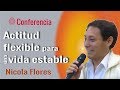 Actitud flexible para una vida estable. Conferencia de Nicola Flores. Brahma Kumaris