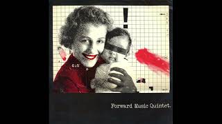 Forward Music Quintet - For The Quiet Life (Rock) (1983)