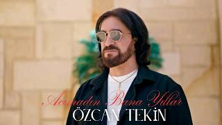 Özcan Tekin - Acımadın Bana Yıllar 2026