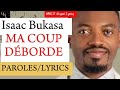 Ma coupe déborde - Isaac Bukasa (Lyrics)