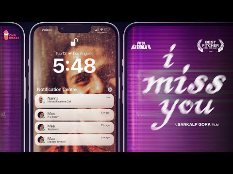 I Miss You | A PitchKathalu Short By Sankalp Gora | Chai Bisket