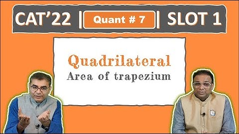 Quant #7 | CAT 2022 Solution | Slot 1 | Area of trapezium (Quadrilateral)