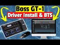 Boss gt1 tutorial  how to install pc driver  boss tone studio