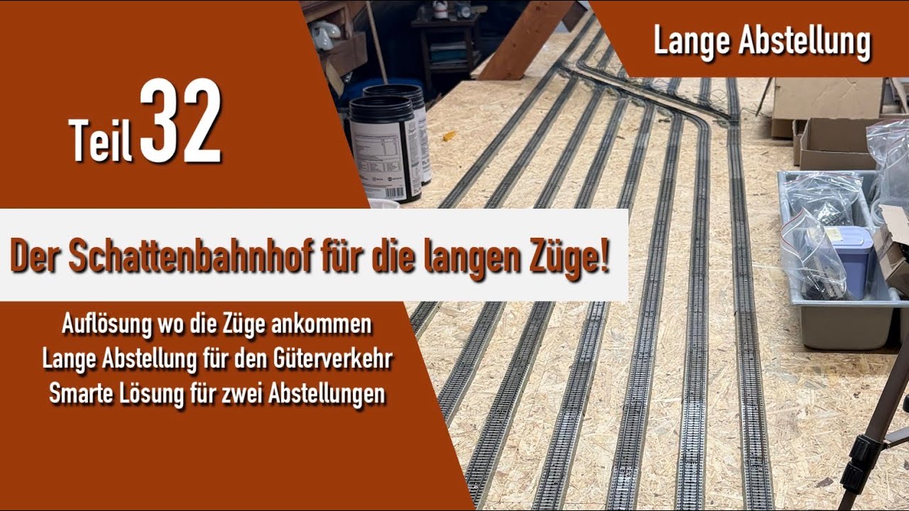 Teil 32 | Schattenbahnhof für lange Züge – unser cleveres Gleis- & Platzkonzept erklärt