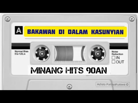 Tembang Lawas Sedih Minang, 'Bakawan Di Dalam Kasunyian' | Lirik di Deskripsi