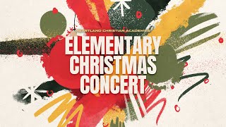 HCA's 2024 Elementary Christmas Concert