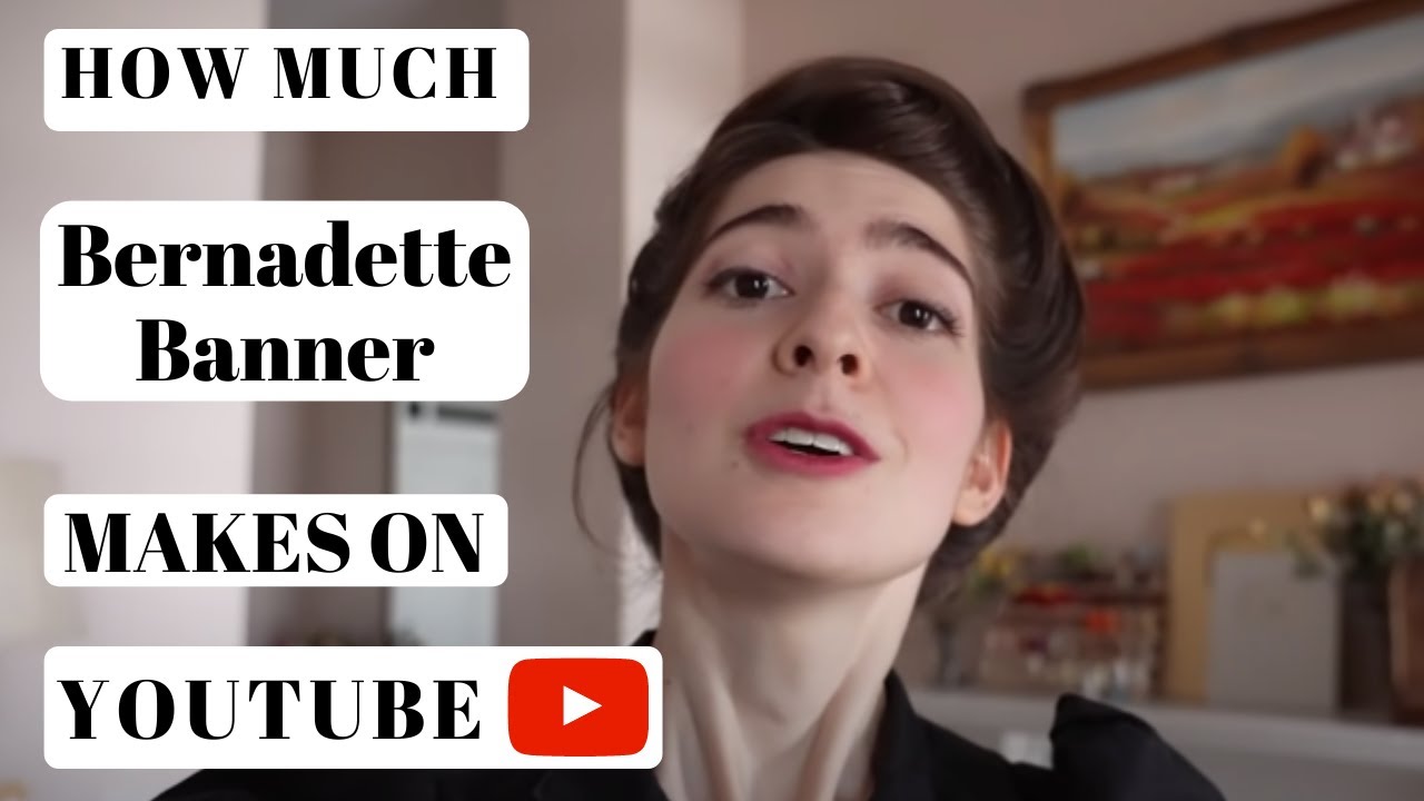 bernadette-banner-how-much-bernadette-banner-makes-on-youtube-youtube