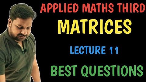 Matrices Applied Maths 3|Up Polytechnic Applied Maths 3|Up Polytechnic Third Semester Maths