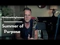 Do Something - Summer Of Purpose