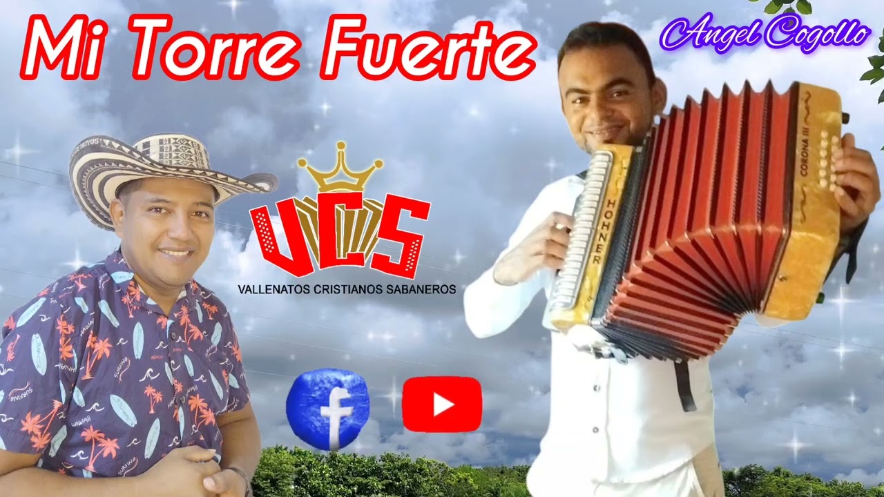 Mi Torre 🗼 Fuerte - Angel Cogollo 