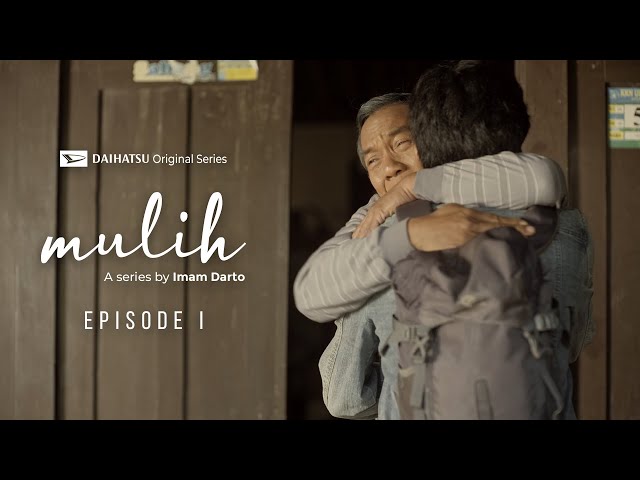 Mulih Episode I | Daihatsu YouTube Series class=