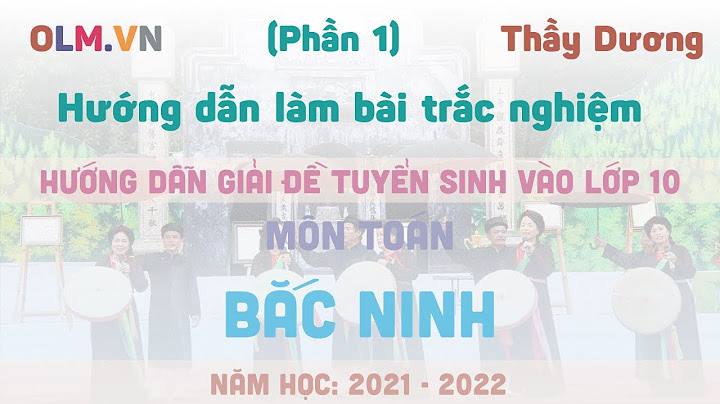 Bộ đề thi toán vào lớp 10 bắc ninh năm 2024