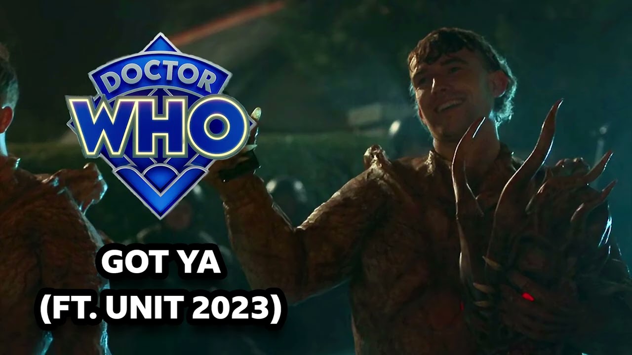 Got Ya (Ft. UNIT 2023) - Lucky Day | Doctor Who Season 2 Soundtrack