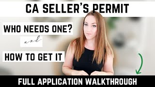 How to Get A Seller's Permit in California Do I Need a CA Seller's Permit, How To Apply UPDATED
