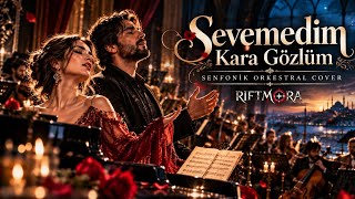 Muazzez Ersoy - Sevemedim Karagözlüm Senfonik Orkestral Cover Riftmora