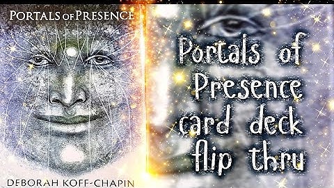 Portals of Presence card deck flip thru