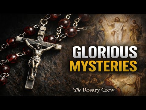 Glorious Mysteries (No Meditations)