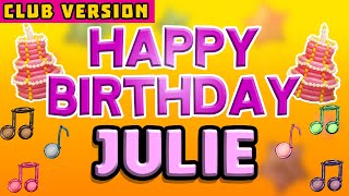 Happy Birthday JULIE | POP Version 2 | The Perfect Birthday Song for JULIE